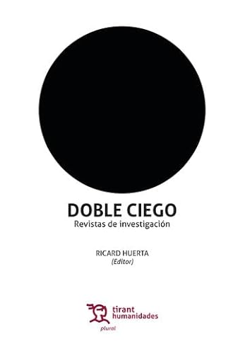 Doble ciego. Revistas de investigación (Plural) von Tirant Humanidades