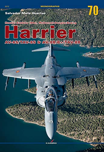 Hawker Siddeley Bae, Mcdonnell-douglas/Boeing Harrier Av-8s/Tav-8s & Av-8b/B+/tav-8b (Monographs, Band 3070) von Kagero
