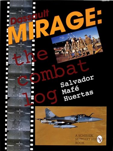 Mmssault Mirage: The Combat Log von Schiffer Publishing