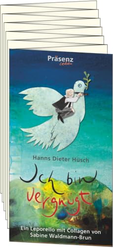 Ich bin vergnügt: Leporello mit Bildern von Sabine Waldmann-Brun