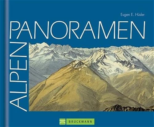 Alpenpanoramen: Traumhafte Ansichten - gezeichnet und gemalt