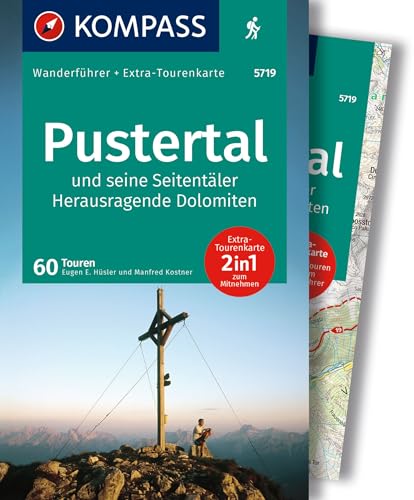 KOMPASS Wanderführer Pustertal und seine Seitentäler, Herausragende Dolomiten, 60 Touren mit Extra-Tourenkarte: GPS-Daten zum Download von Kompass