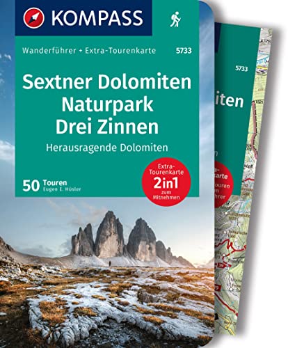 KOMPASS Wanderführer Sextner Dolomiten, Naturpark Drei Zinnen - Herausragende Dolomiten, 50 Touren mit Extra-Tourenkarte: GPS-Daten zum Download