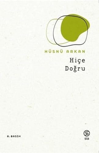 Hiçe Doğru Hiçe Doğru von Sia Kitap