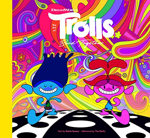 The Art of DreamWorks Trolls Band Together von Abrams Books