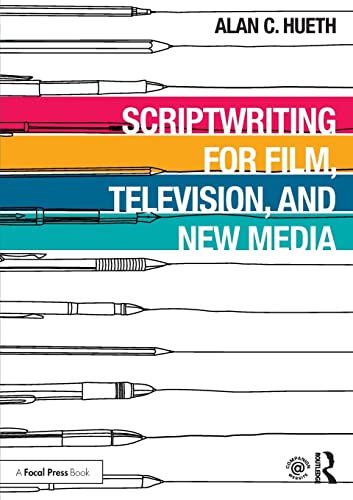 Scriptwriting for Film, Television and New Media von Routledge