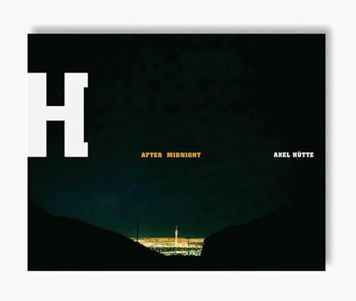 Axel Hütte - After Midnight: Photographien. Katalog Lenbachhaus München von Schirmer/Mosel