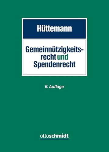 Gemeinnützigkeitsrecht und Spendenrecht von Verlag Dr. Otto Schmidt
