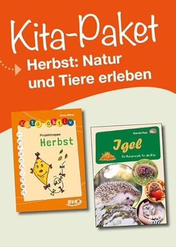 Kita-Paket Herbst: Natur und Tiere erleben Kita-Paket Herbst: Natur und Tiere erleben von Buch Verlag Kempen