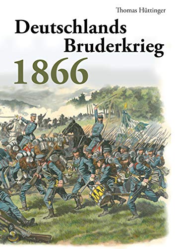 Deutschlands Bruderkrieg 1866 von Books on Demand GmbH