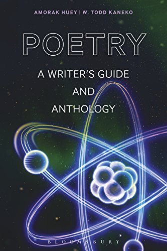 Poetry: A Writers' Guide and Anthology (Bloomsbury Writer's Guides and Anthologies)