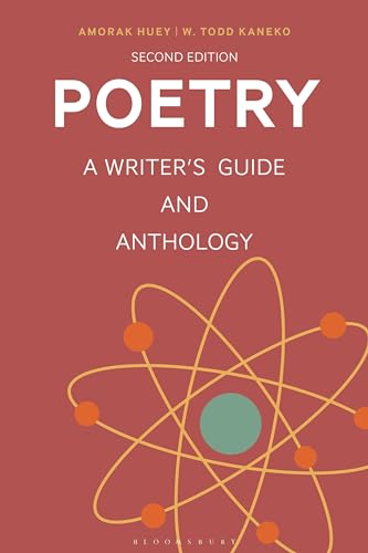 Poetry: A Writer's Guide and Anthology (Bloomsbury Writer's Guides and Anthologies) von Bloomsbury Academic