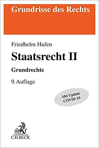Staatsrecht II: Grundrechte (Grundrisse des Rechts)