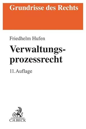Verwaltungsprozessrecht (Grundrisse des Rechts)