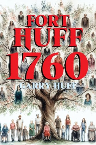 Fort Huff 1760 von CITIOFBOOKS, INC.