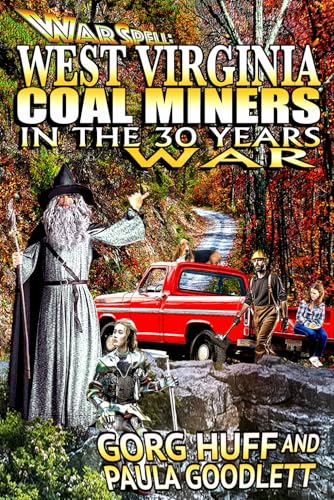 West Virginia Coal Miners in the 30 Years War (WarSpell) von Independently published