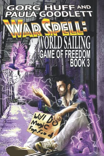 World Sailing (The Game of Freedom A Warspell Series, Band 3) von Independently published