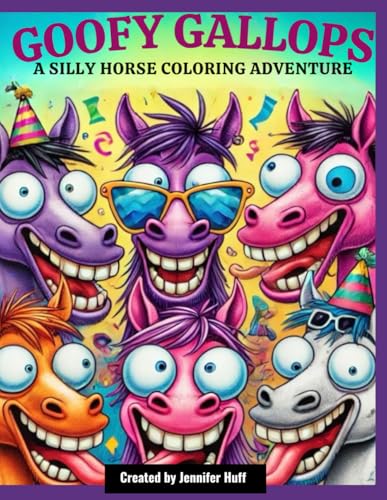 GOOFY GALLOPS: A Silly Horse Coloring Adventure (Goofy Animals Coloring Adventure) GOOFY GALLOPS: A Silly Horse Coloring Adventure (Goofy Animals Coloring Adventure) von Independently published