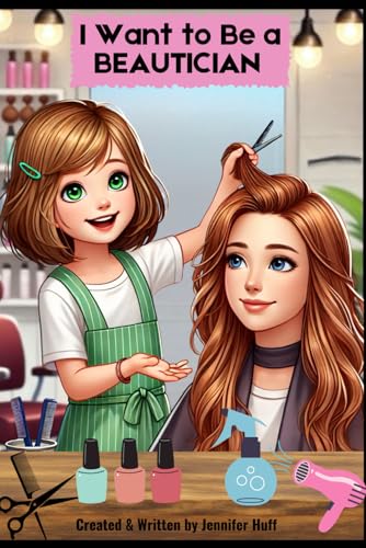 I Want to Be a Beautician I Want to Be a Beautician von Independently published