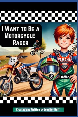 I Want to Be a Motorcycle Racer I Want to Be a Motorcycle Racer von Independently published