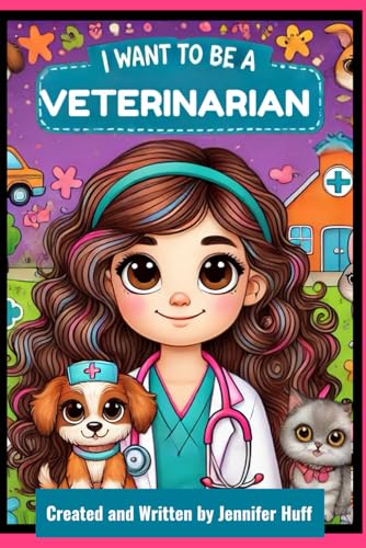 I Want to Be a Veterinarian I Want to Be a Veterinarian von Independently published