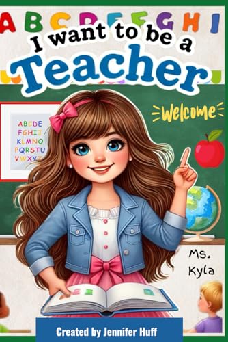 I Want to be a Teacher I Want to be a Teacher von Independently published
