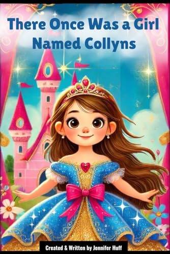 There Once Was a Girl Named Collyns There Once Was a Girl Named Collyns von Independently published