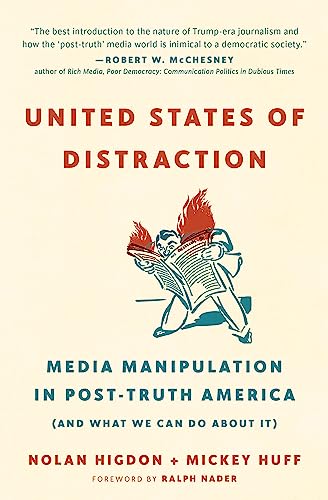 United States of Distraction: Media Manipulation in Post-Truth America (And What We Can Do About It) (City Lights Open Media) von City Lights Publishers