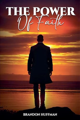 The Power of Faith von Whitman BookWorks