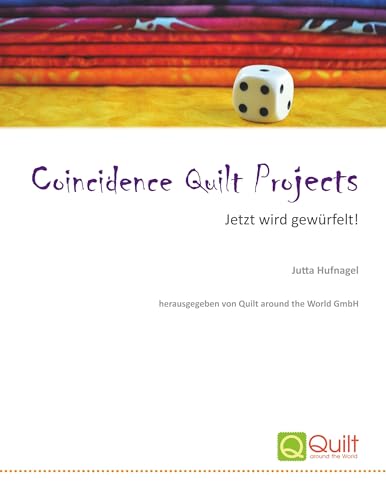 Coincidence Quilt Projects: Jetzt wird gewürfelt!