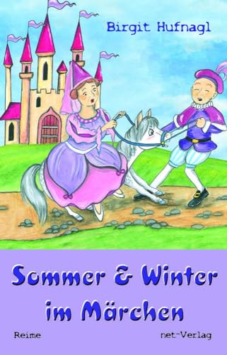 Sommer & Winter im Märchen (Haushaltshilfe Winter & Doktor Sommer) von net-Verlag
