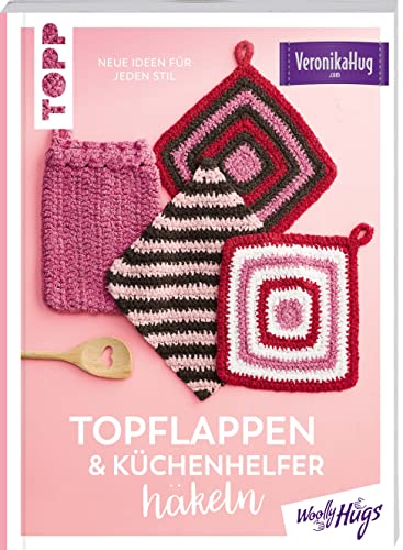 Topflappen & Küchenhelfer häkeln: Neue Ideen für jeden Stil Topflappen & Küchenhelfer häkeln: Neue Ideen für jeden Stil