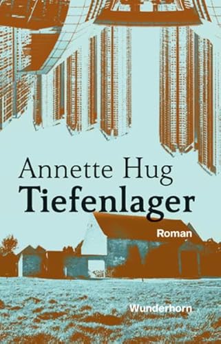 Tiefenlager: Roman Tiefenlager: Roman