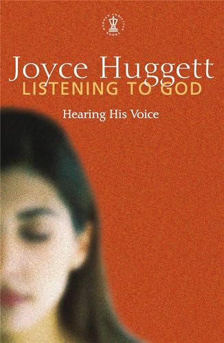Listening To God: Hearing His Voice