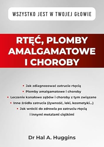 Rtęć, plomby amalgamatowe i choroby. Wszystko jest w Twojej głowie
