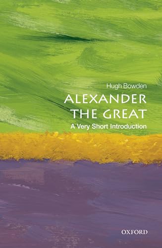 Alexander the Great: A Very Short Introduction (Very Short Introductions)