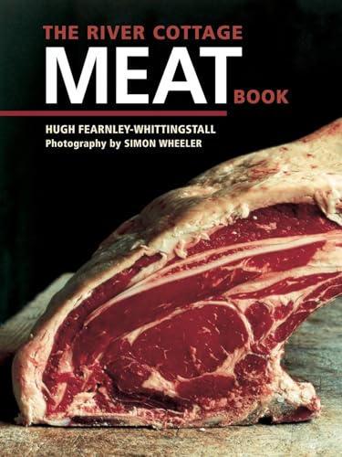 The River Cottage Meat Book: [A Cookbook] von Ten Speed Press