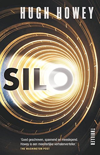 Silo (Silo-trilogie, Band 1) von Singel Uitgeverijen