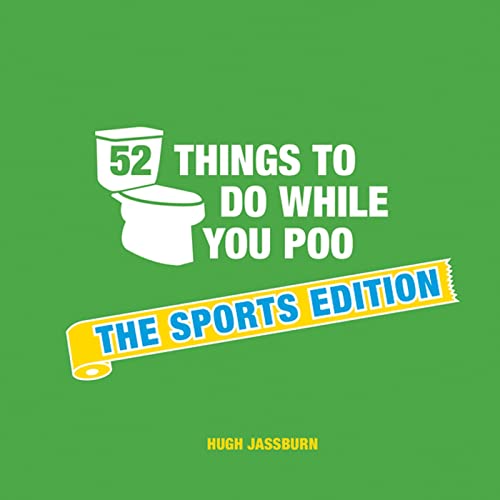 52 Things to Do While You Poo: The Sports Edition von Summersdale