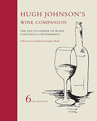 Hugh Johnson's Wine Companion: The Encyclopedia of Wines, Vineyards and Winemakers von Mitchell Beazley