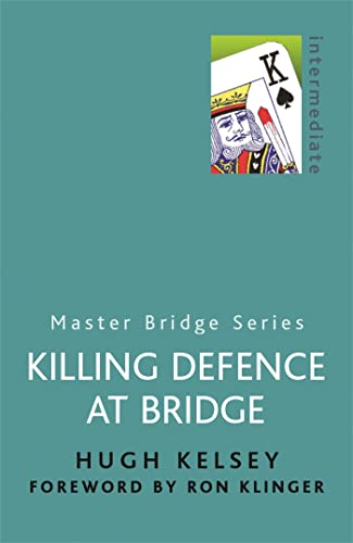 Killing Defence At Bridge (MASTER BRIDGE) von Weidenfeld & Nicolson