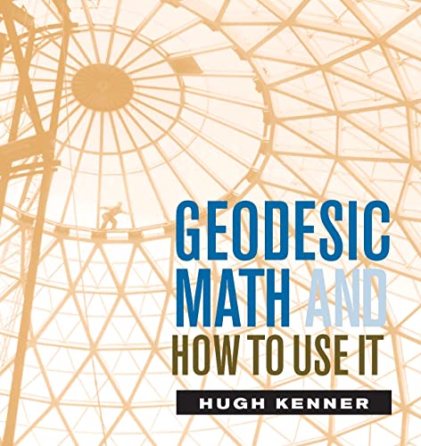 Geodesic Math and How to Use It von University of California Press