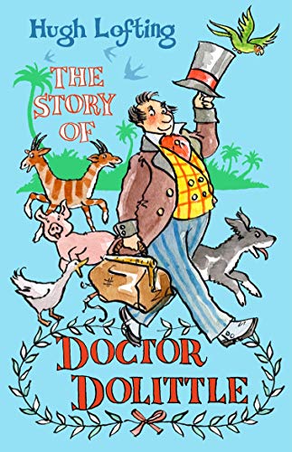 The Story of Dr. Dolittle: Presented with the Original Illustrations (Alma Junior Classics)