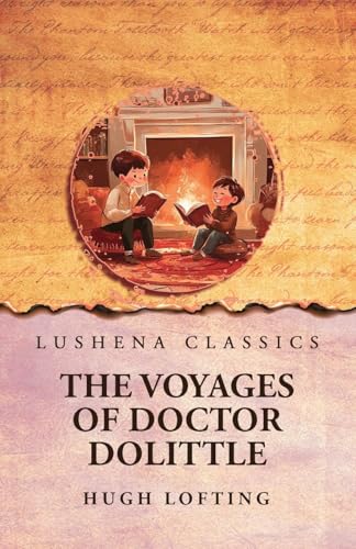 The Voyages of Doctor Dolittl von Lushena Books