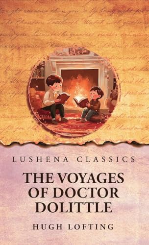 The Voyages of Doctor Dolittl von Lushena Books
