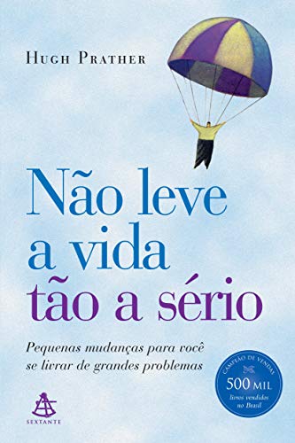 Nao Leve A Vida Tao A Serio (Em Portugues do Brasil)