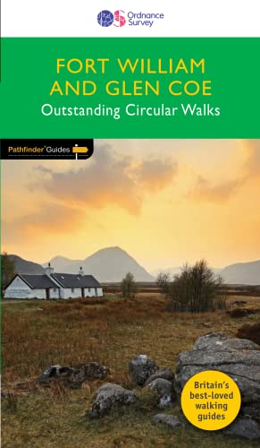 Fort William & Glen Coe (Pathfinder Guides) von Ordnance Survey