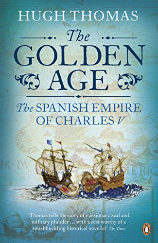 The Golden Age: The Spanish Empire of Charles V von Penguin