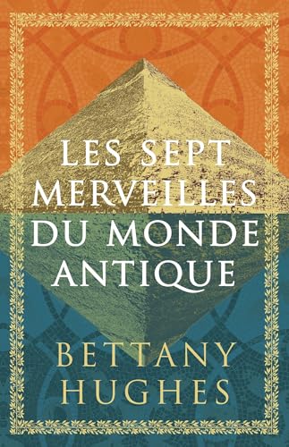 Les sept merveilles du monde antique von QUANTO