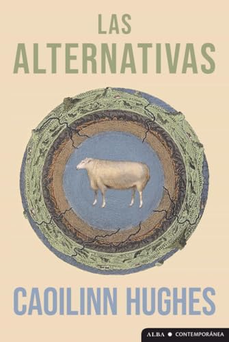 Las alternativas (Contemporánea, Band 62) von Alba Editorial